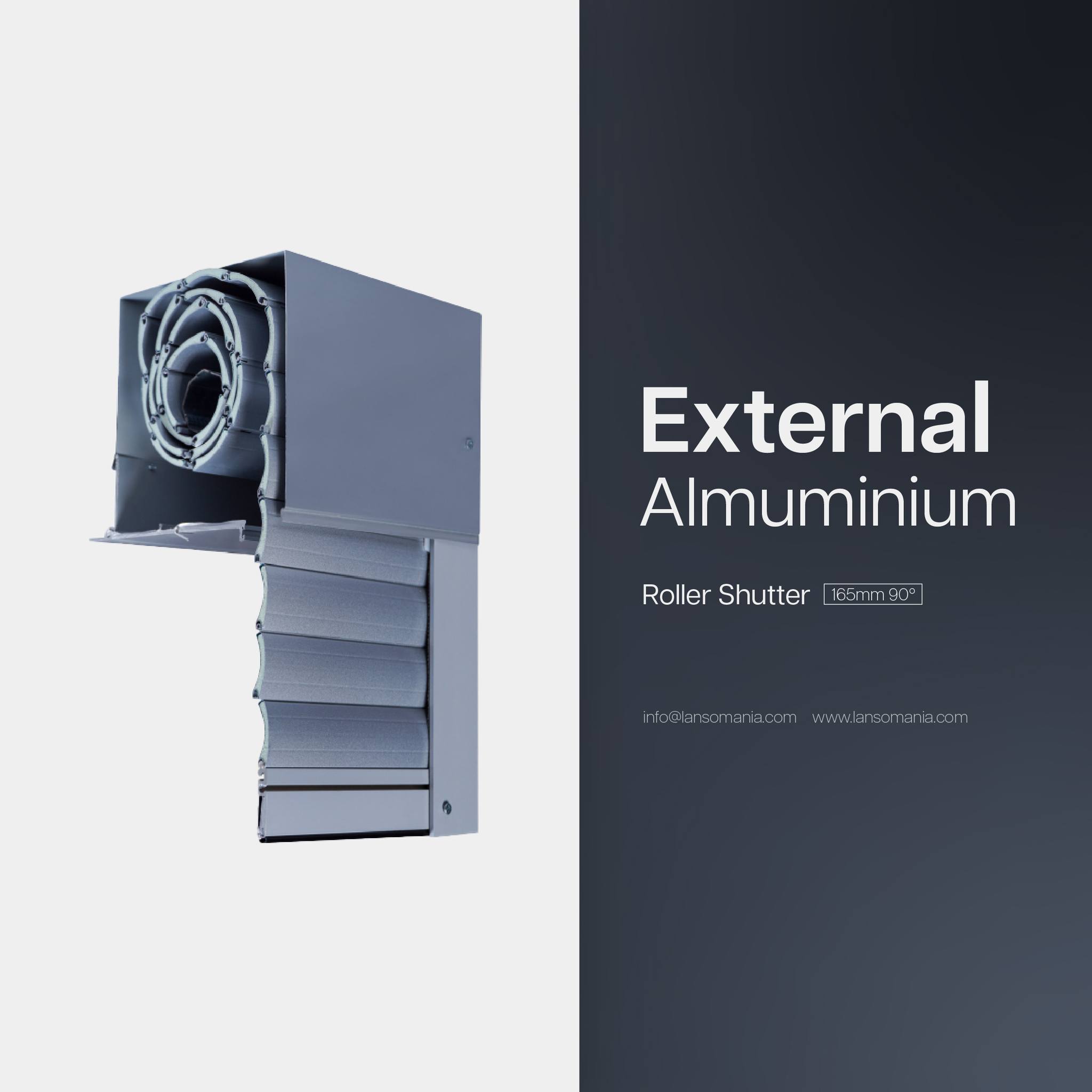 External Aluminium roller shutter 165mm 90°
