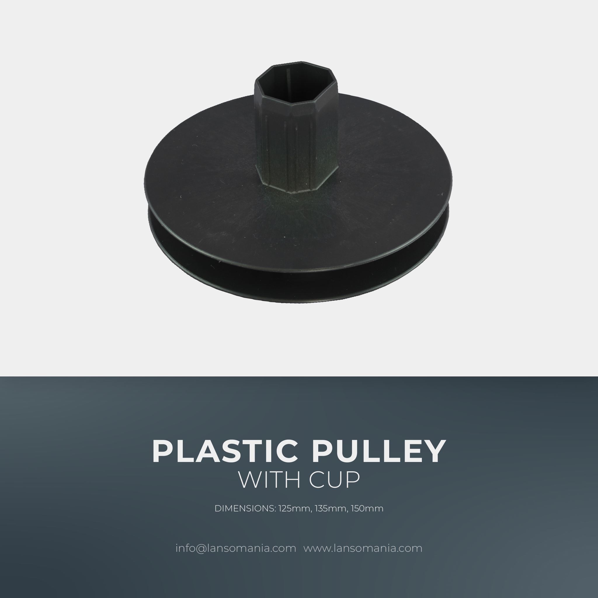 PLASTIC PULLEY WITH CUP